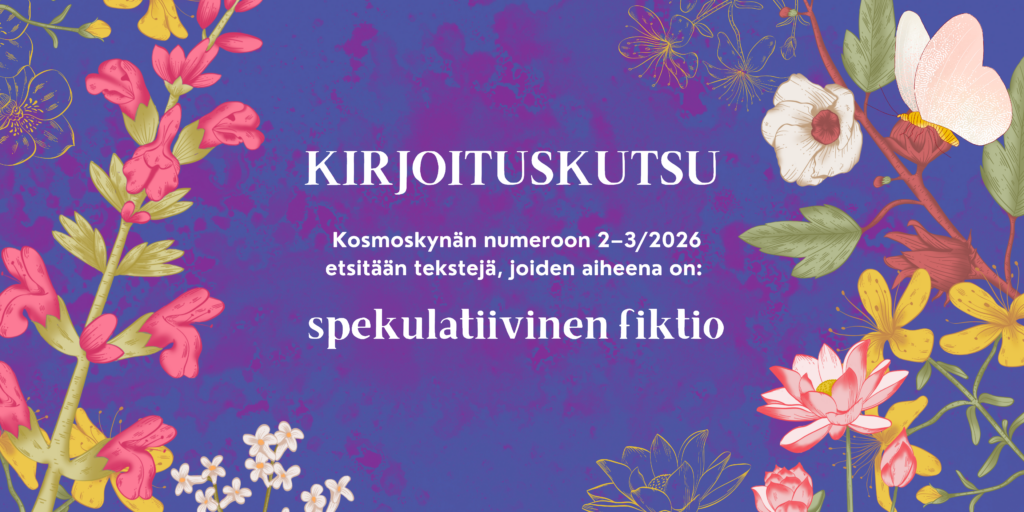 Kirjoituskutsu Kosmoskynän numeroon 2-3/2026 – Kosmoskynä